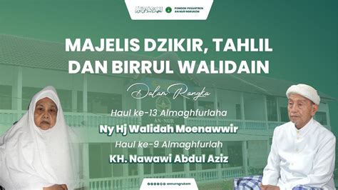 Majlis Dzikir Tahlil Dan Birrul Walidain Haul Ke Almaghfurlaha