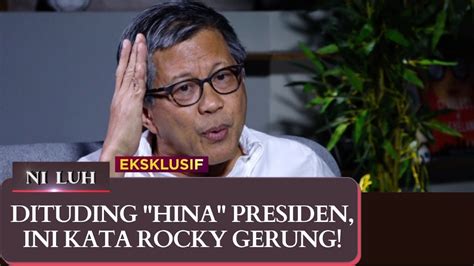 Dituding Hina Presiden Ini Kata Rocky Gerung NILUH YouTube