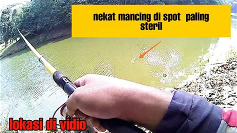 Spot Steril Dari Pemancing Ikan Nya Pada Lapar YouTube