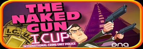 The Naked Gun I C U P Adventure Game Arrives In All Its Comedic Glory Droid Gamers