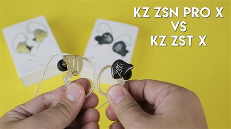 Review Kz Zst X Vs Kz Zsn Pro X Youtube