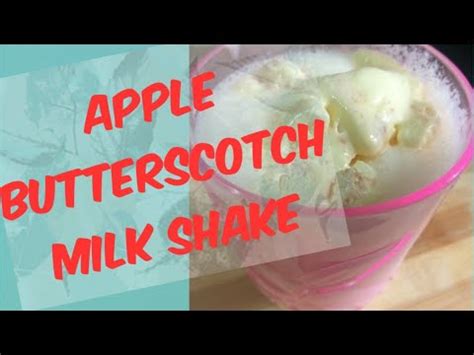 Summer Special Drink 5 Apple Butterscotch Milk Shake Simple Apple