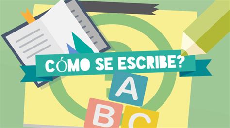 Como Se Escribe Cursos De Ortograf A Y M S