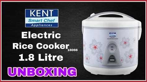 Unboxing Of Kent Rice Cooker Litre Kent Rice Cooker