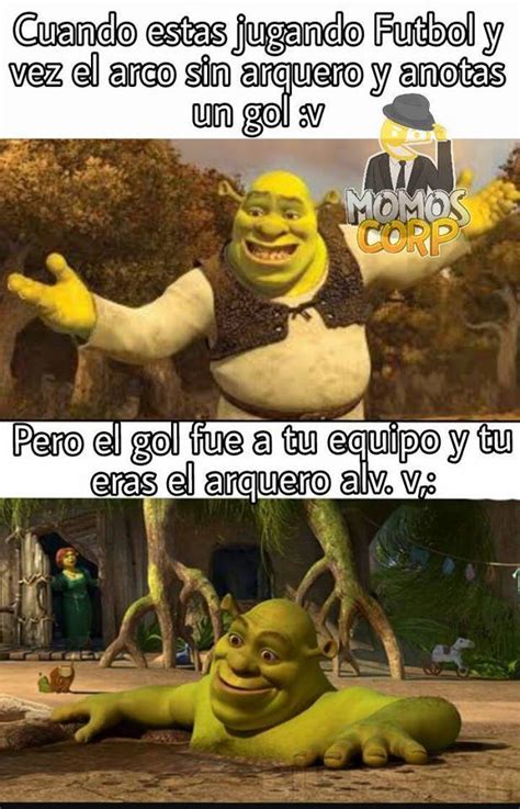 pero el gol fue a tu equip y tu eras el arquero alv | Shrek in a Mud Bath | Know Your Meme