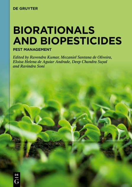 Biorationals And Biopesticides Pest Management By Ravendra Kumar