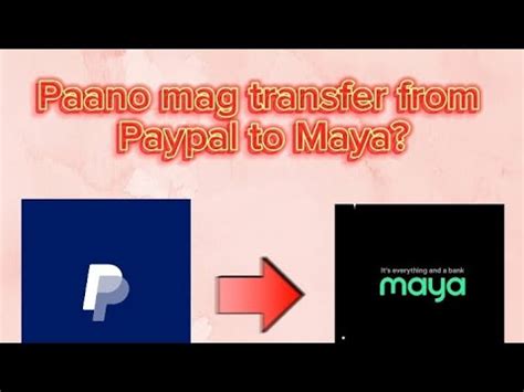 PAYPAL TO MAYA How To Transfer Money From Paypal To Maya Wallet