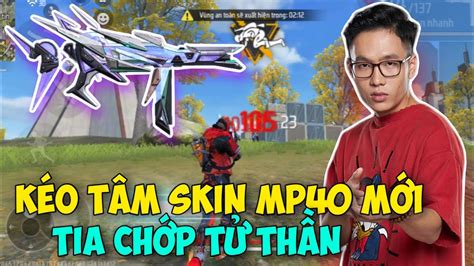 FREE FIRE TEST Skin Mp40 Mới Tia Chớp Tử Thần Được Garena Cho Tài