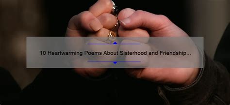 10 Heartwarming Poems About Sisterhood And Friendship [plus Tips For Strengthening Bonds