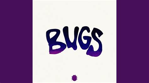 Bugs - YouTube Music