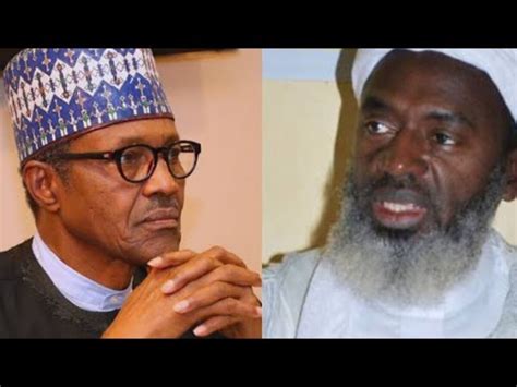 Banditry Arrest Sheikh Gumi Now Nans To Buhari Crime Nigeria