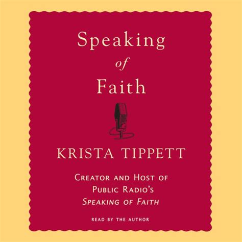 Speaking Of Faith By Krista Tippett Audiobook