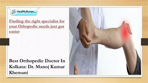 Ppt Best Orthopedic Surgeon In Kolkata Dr Manoj Kumar Khemani