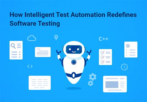 How Intelligent Test Automation Redefines Software Testing