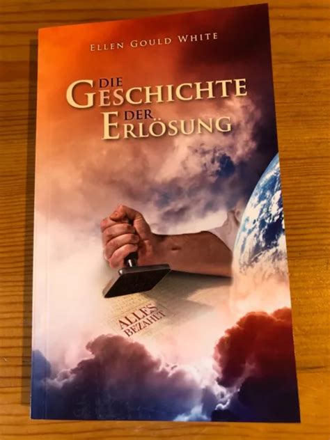 GESCHICHTE DER Erlösung Ellen Gould White EUR 3 50 PicClick DE