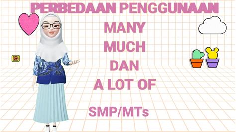 Perbedaan Penggunaan Many Much Dan A Lot Of Youtube