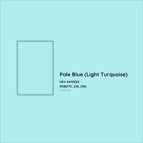 Pale blue [#AFEEEE] Tints and Shades - colorxs.com