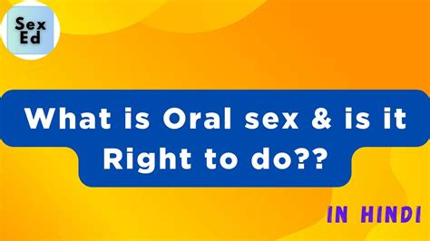 What Is Oral Sex And Is It Right To Do Education Physicaleducation Physicalhealth Teenage