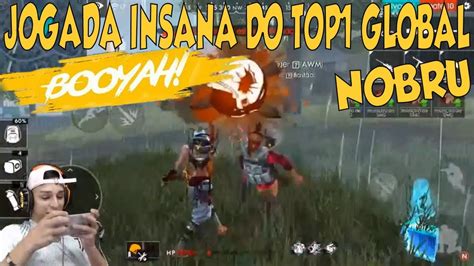 Top Global Nobru Faz Jogada Pica Ao Vivo E Fica Sem Rea O Youtube