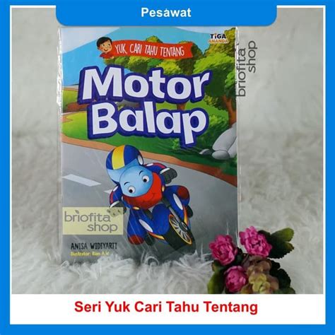 Jual Buku Yuk Cari Tahu Tentang Motor Balap Shopee Indonesia