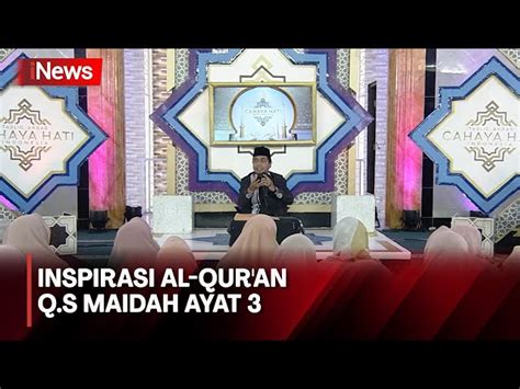 Video Inspirasi Al Qur An Q S Maidah Ayat Sindonews Kalam