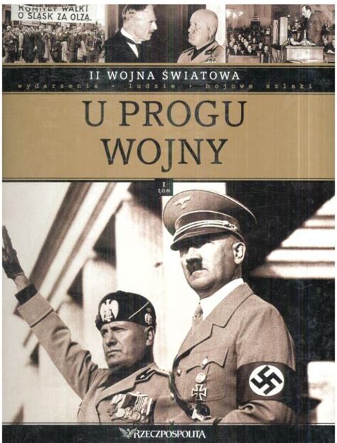 Ii Wojna Światowa U Progu Wojny Ceny i opinie Ceneo pl