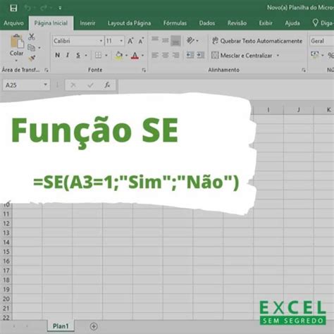 Fun O Se No Excel Aprenda Como Fazer A Formula Se Agora