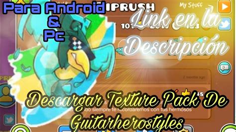 Descargar Texture Pack De Guitarherostyles Para Android Pc