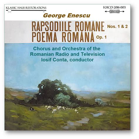 Enescu Romanian Poem And Romanian Rhapsodies