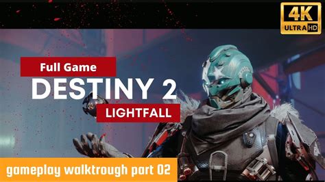 Destiny Lightfall Gameplay Walktrough Part Under Siege K Fps