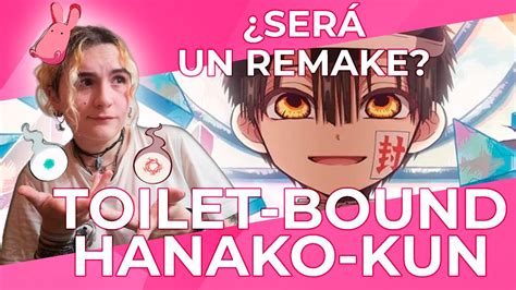 REMAKE DEL ANIME DE HANAKO KUN Era Necesiario Un Reinicio YouTube