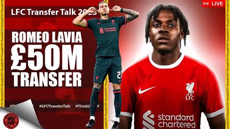 Lavia Bid Live Lfc Transfer Talk Youtube