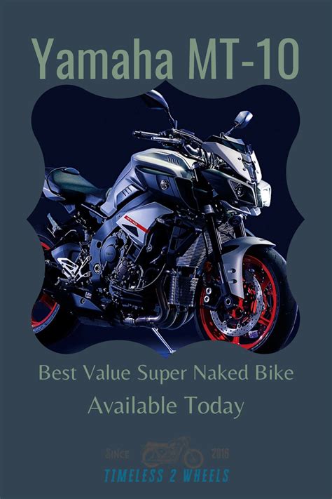 Yamaha Mt Best Value Super Naked Bike Available Today Artofit