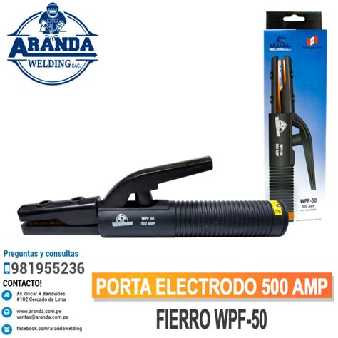 PORTA ELECTRODO 500 FIERRO WPF 50 ARANDA WELDING Premium