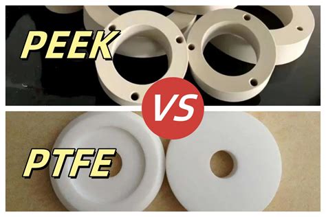 Peek Vs Ptfe In Valve Sealing Applications