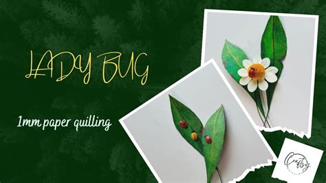 How Can Create Art With Paper Quilling Ladybug Mm Paper Strips