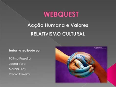 Webquest Relativismo Cultural Ppt