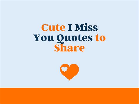 85+ Cute I Miss You Quotes to Share - theLoveBoy