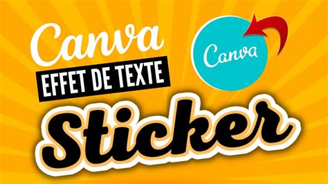 Canva Tutoriel Comment Faire Un Effet De Texte Sticker Sur Canva