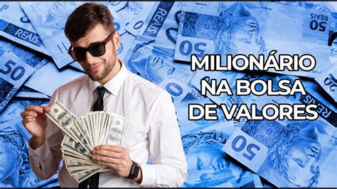 Possivel Ficar Milion Rio A Bolsa De Valores Youtube