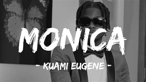 Kuami Eugene Monica Official Lyrics Video Youtube