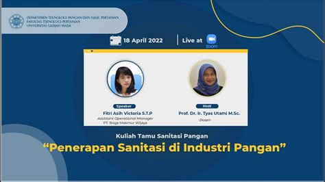 Kuliah Tamu Sanitasi Industri Pangan Tphp Ugm Penerapan Sanitasi Di