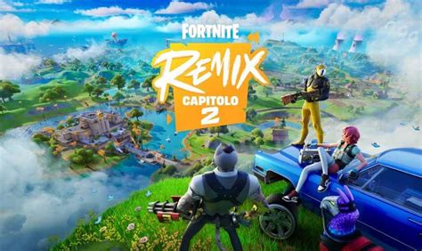 Fortnite Remix Capitolo 2 Cosa Sapere Sulla Nuova Stagione Tuttotek It