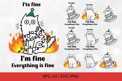 Christmas Cat Svg Its Fine Im Fine Everything Is Fine Svg