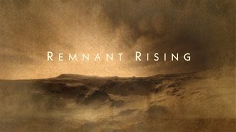 His Glory Presents Remnant Rising Ep 61 An Update On The Iranian