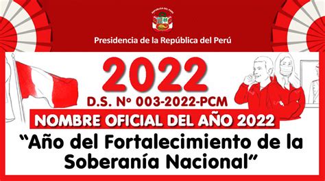 NOMBRE OFICIAL DEL AÑO 2022 Año del Fortalecimiento de la Soberanía