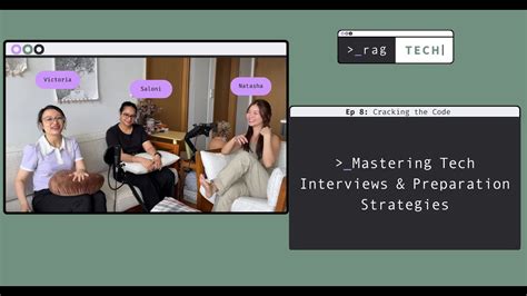 Cracking The Code Mastering Tech Interviews Preparation Strategies