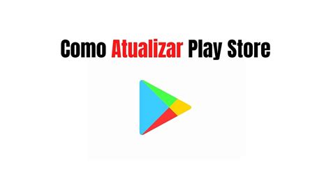 Como Atualizar Play Store Youtube