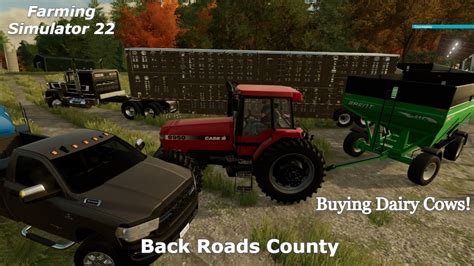 Farming Simulator 22 Back Roads County Buying Dairy Cows FS22