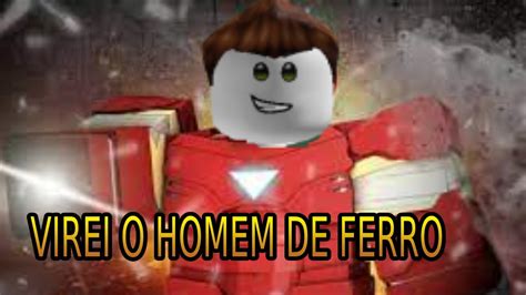 Ganhei Os Poderes Do Homem De Ferro No Roblox Youtube